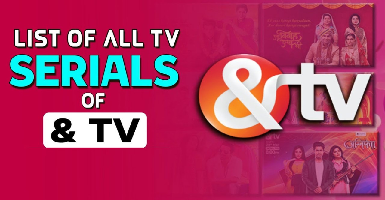 AND TV All Serials: Your Ultimate Guide to Must-Watch Hindi Shows
